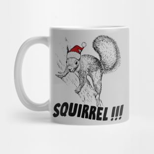 Squirrelllll!!! Mug